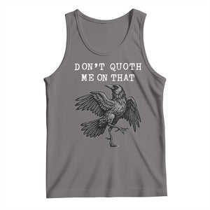 Funny Literary Tank Top Do Not Quoth Me On That TS14 Deep Heather Print Your Wear