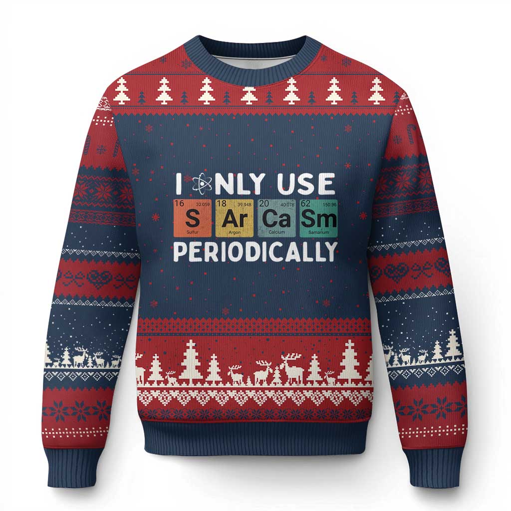 Funny Chemistry Sarcastic Ugly Christmas Sweater I Only Use Sarcasm Periodically TS14 Navy Red Print Your Wear