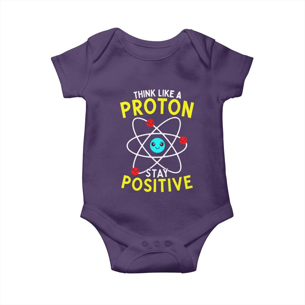 Think Like A Proton Stay Positive Baby Onesie Funny Science TS14 Purple Print Your Wear