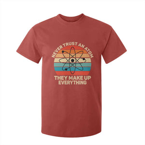 Never Trust An Atom They Make Up Everything T Shirt For Kid Funny Science TS14 Red Print Your Wear