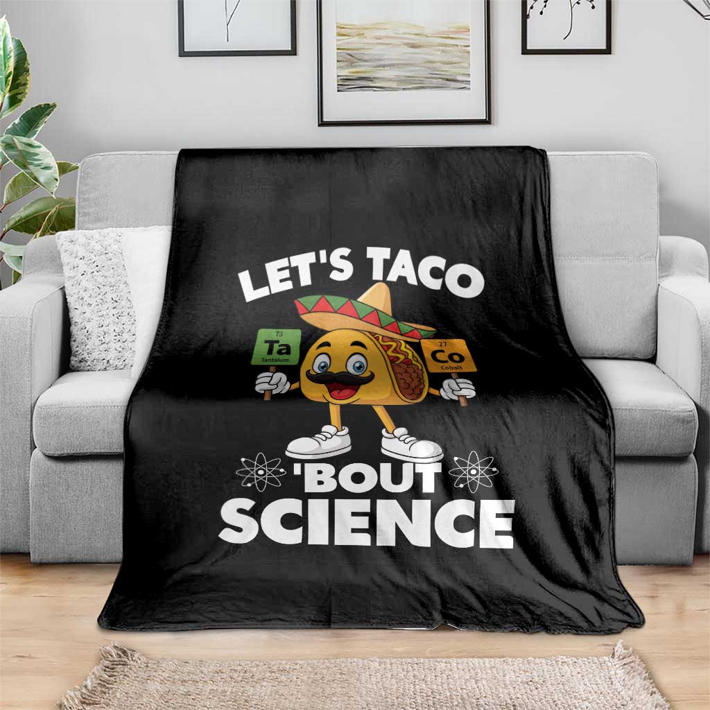 Funny Science Taco Pun Throw Blanket Let Is Taco Bout Science TS14 Print Your Wear
