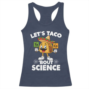 Funny Science Taco Pun Racerback Tank Top Let Is Taco Bout Science TS14 Navy Print Your Wear