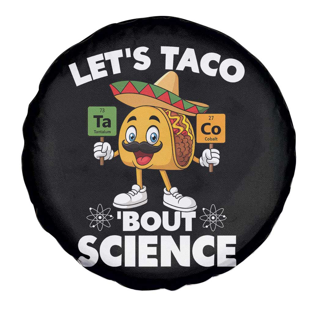 Funny Science Taco Pun Spare Tire Cover Let Is Taco Bout Science TS14 Print Your Wear