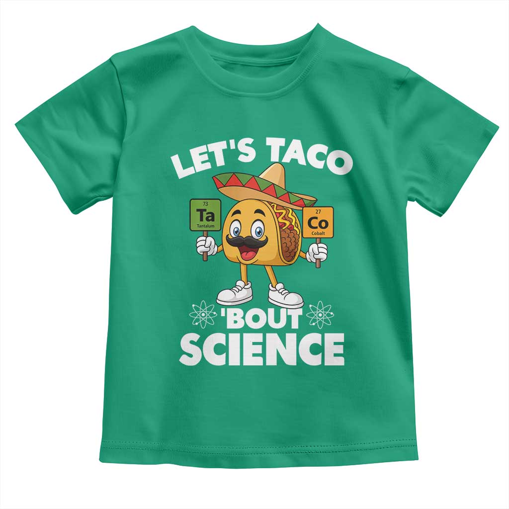 Funny Science Taco Pun Toddler T Shirt Let Is Taco Bout Science TS14 Irish Green Print Your Wear