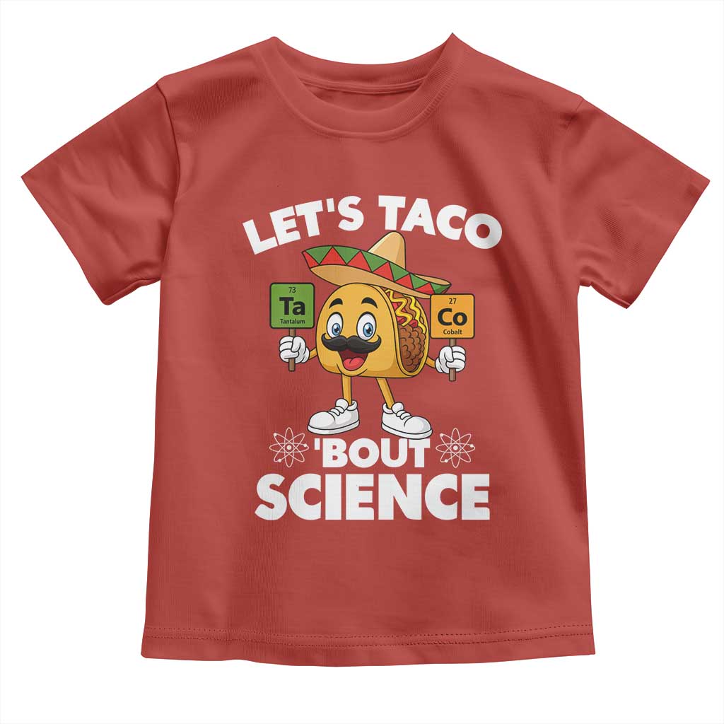 Funny Science Taco Pun Toddler T Shirt Let Is Taco Bout Science TS14 Red Print Your Wear
