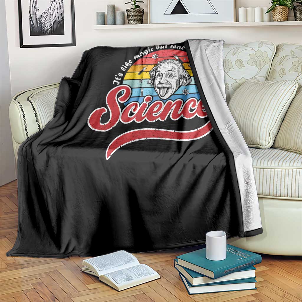 Science It Is Like Magic But Real Throw Blanket Funny Science Teacher TS14 Print Your Wear