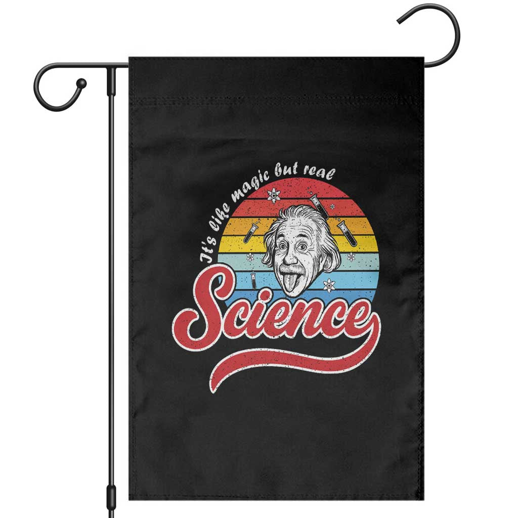 Science It Is Like Magic But Real Garden Flag Funny Science Teacher TS14 Black Print Your Wear