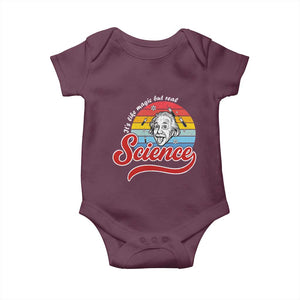 Science It Is Like Magic But Real Baby Onesie Funny Science Teacher TS14 Maroon Print Your Wear