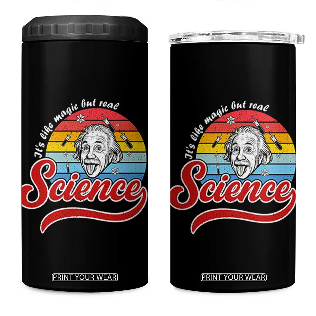Science It Is Like Magic But Real 4 in 1 Can Cooler Tumbler Funny Science Teacher TS14 One Size: 16 oz Black Print Your Wear