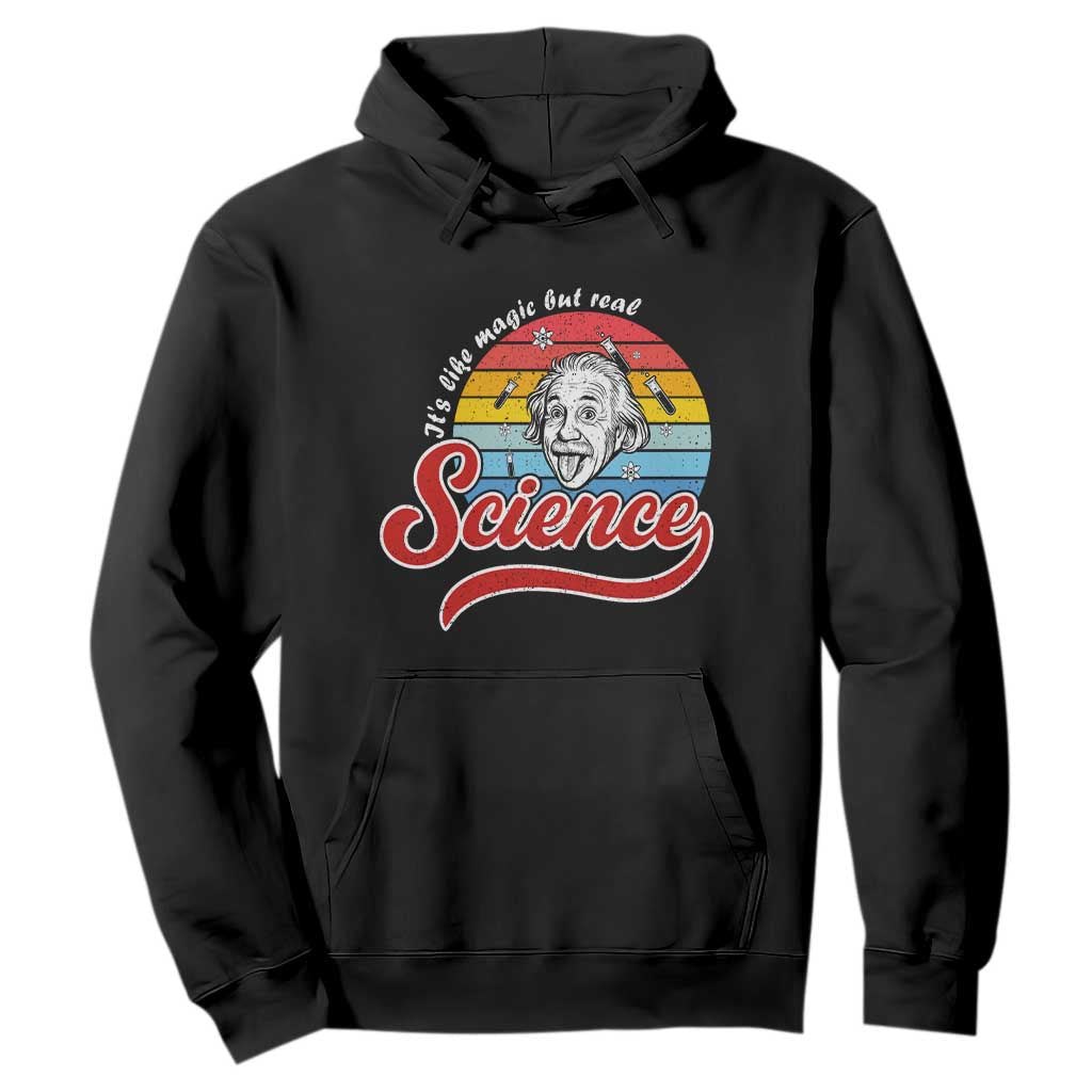 Science It Is Like Magic But Real Hoodie Funny Science Teacher TS14 Black Print Your Wear