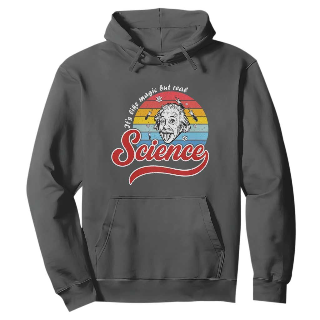 Science It Is Like Magic But Real Hoodie Funny Science Teacher TS14 Dark Heather Print Your Wear