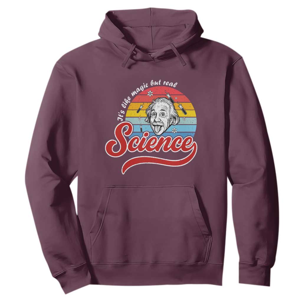 Science It Is Like Magic But Real Hoodie Funny Science Teacher TS14 Maroon Print Your Wear