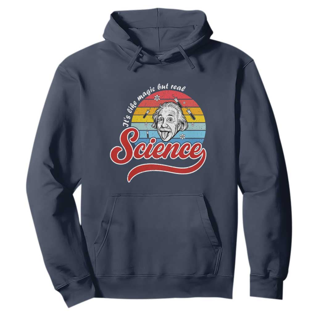 Science It Is Like Magic But Real Hoodie Funny Science Teacher TS14 Navy Print Your Wear