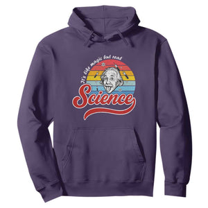 Science It Is Like Magic But Real Hoodie Funny Science Teacher TS14 Purple Print Your Wear