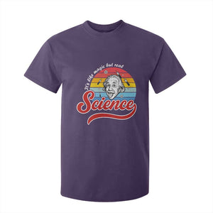 Science It Is Like Magic But Real T Shirt For Kid Funny Science Teacher TS14 Purple Print Your Wear