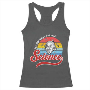 Science It Is Like Magic But Real Racerback Tank Top Funny Science Teacher TS14 Dark Heather Print Your Wear