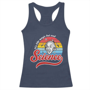 Science It Is Like Magic But Real Racerback Tank Top Funny Science Teacher TS14 Navy Print Your Wear