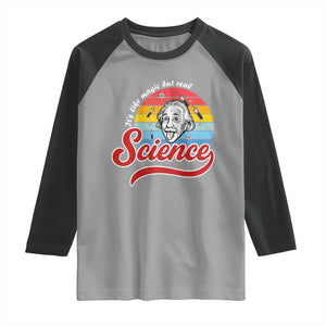 Science It Is Like Magic But Real Raglan Shirt Funny Science Teacher TS14 Sport Gray Black Print Your Wear