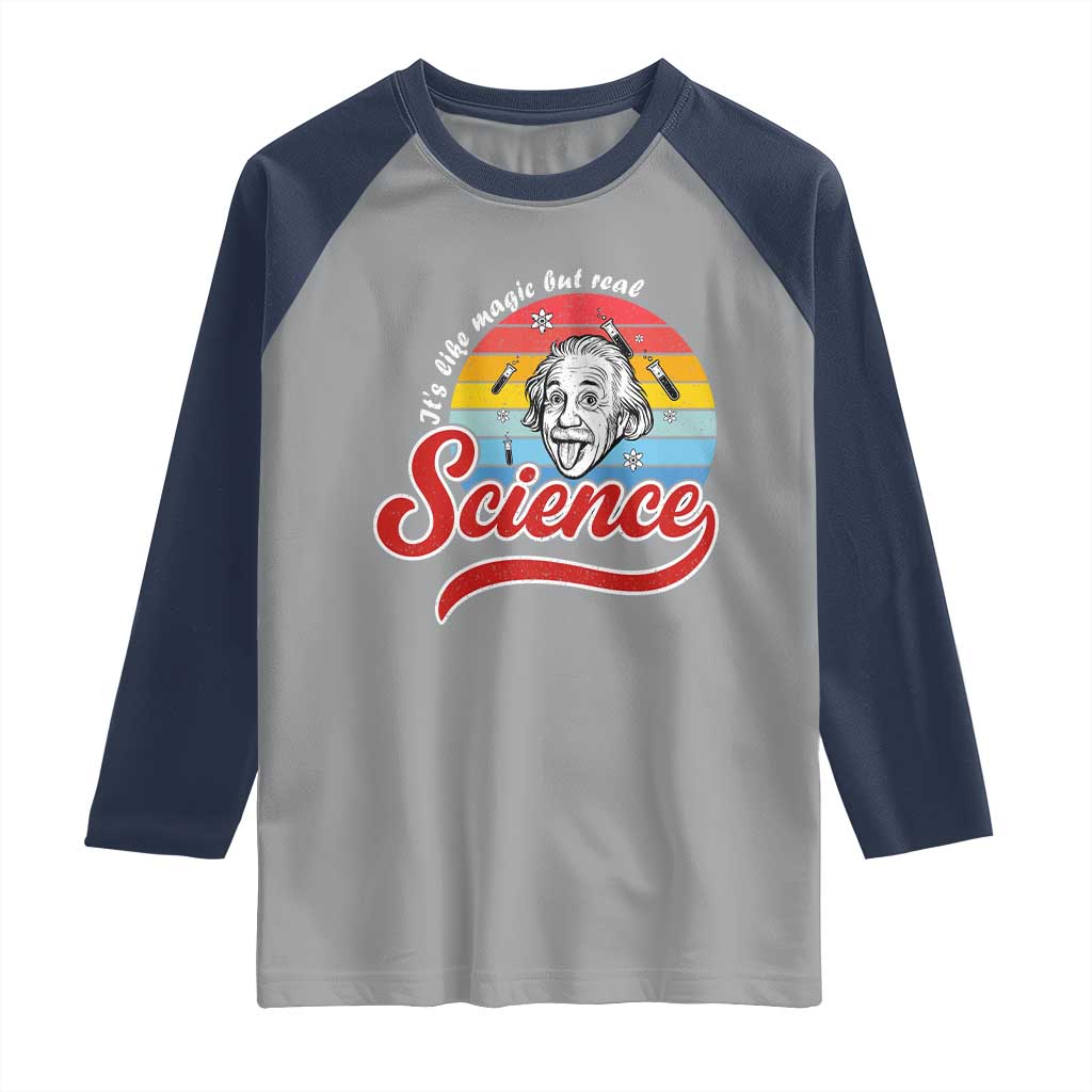 Science It Is Like Magic But Real Raglan Shirt Funny Science Teacher TS14 Sport Gray Navy Print Your Wear