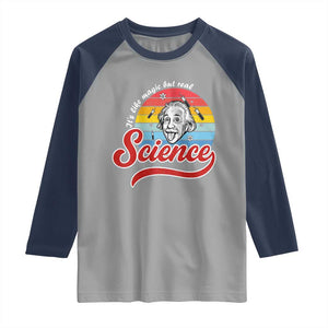 Science It Is Like Magic But Real Raglan Shirt Funny Science Teacher TS14 Sport Gray Navy Print Your Wear