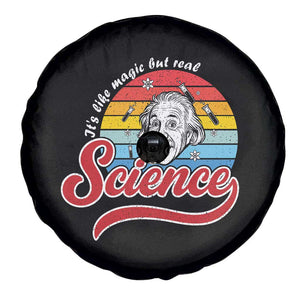 Science It Is Like Magic But Real Spare Tire Cover Funny Science Teacher TS14 Print Your Wear