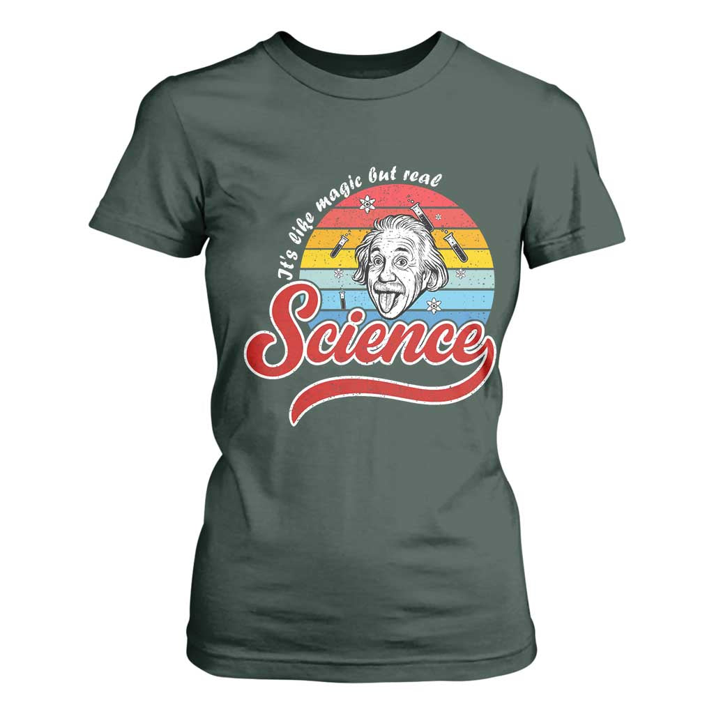 Science It Is Like Magic But Real T Shirt For Women Funny Science Teacher TS14 Dark Forest Green Print Your Wear