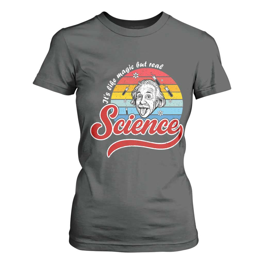Science It Is Like Magic But Real T Shirt For Women Funny Science Teacher TS14 Dark Heather Print Your Wear