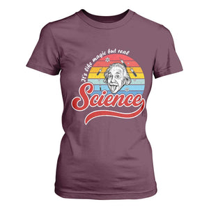 Science It Is Like Magic But Real T Shirt For Women Funny Science Teacher TS14 Maroon Print Your Wear