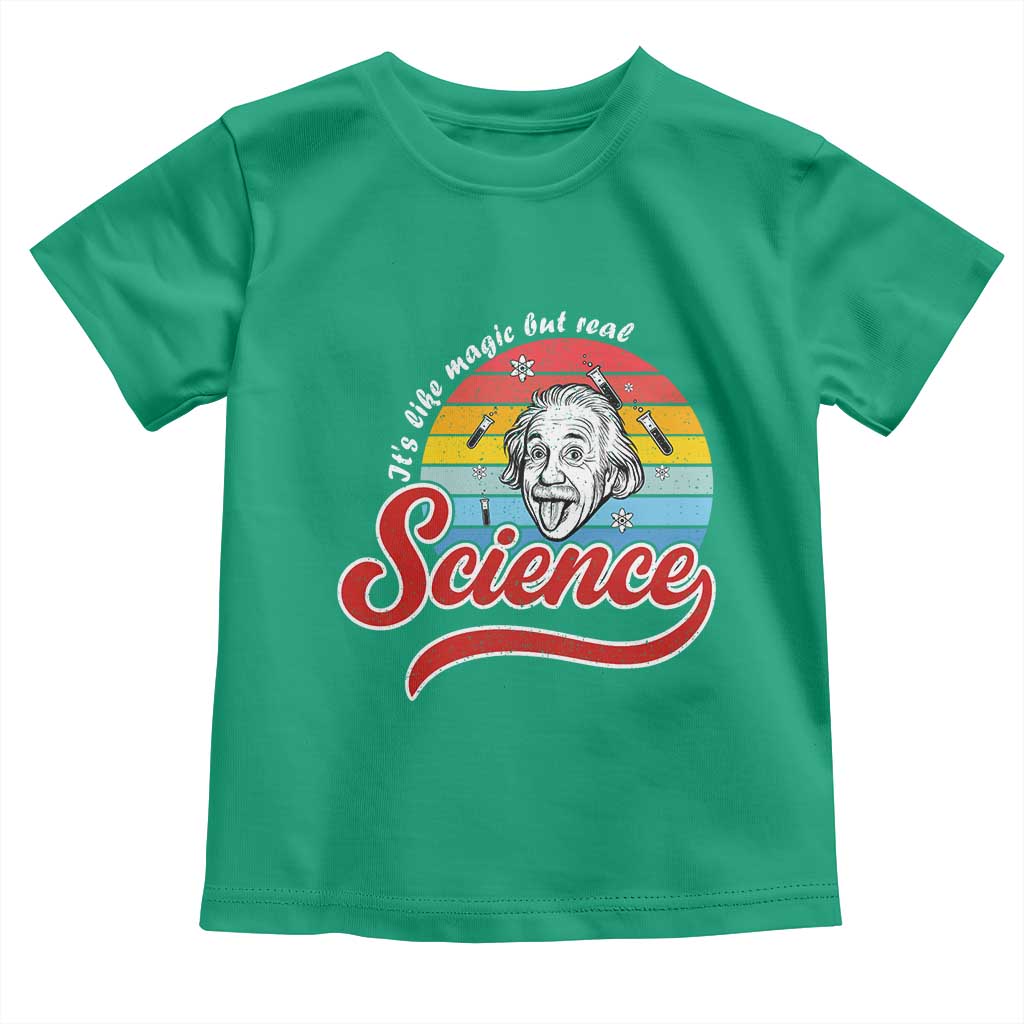 Science It Is Like Magic But Real Toddler T Shirt Funny Science Teacher TS14 Irish Green Print Your Wear