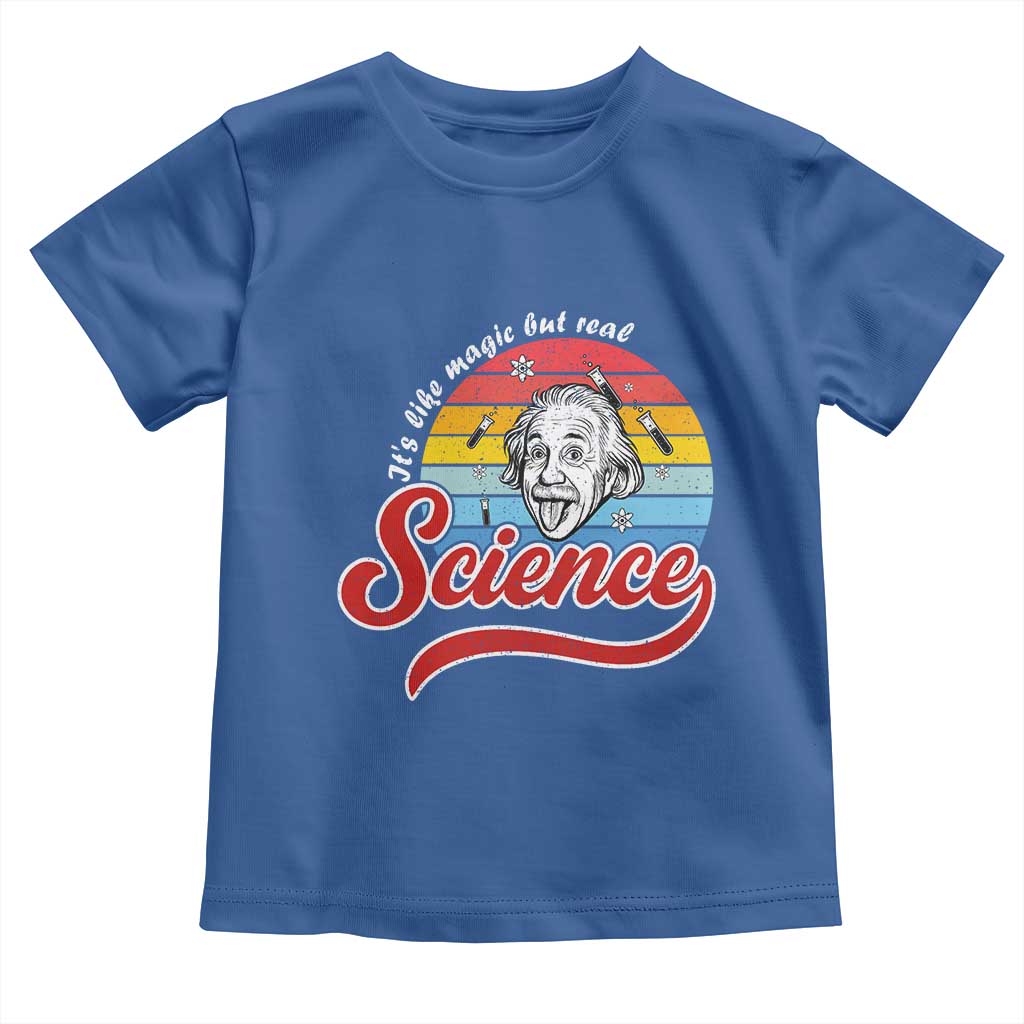 Science It Is Like Magic But Real Toddler T Shirt Funny Science Teacher TS14 Royal Blue Print Your Wear