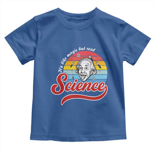Science It Is Like Magic But Real Toddler T Shirt Funny Science Teacher TS14 Royal Blue Print Your Wear