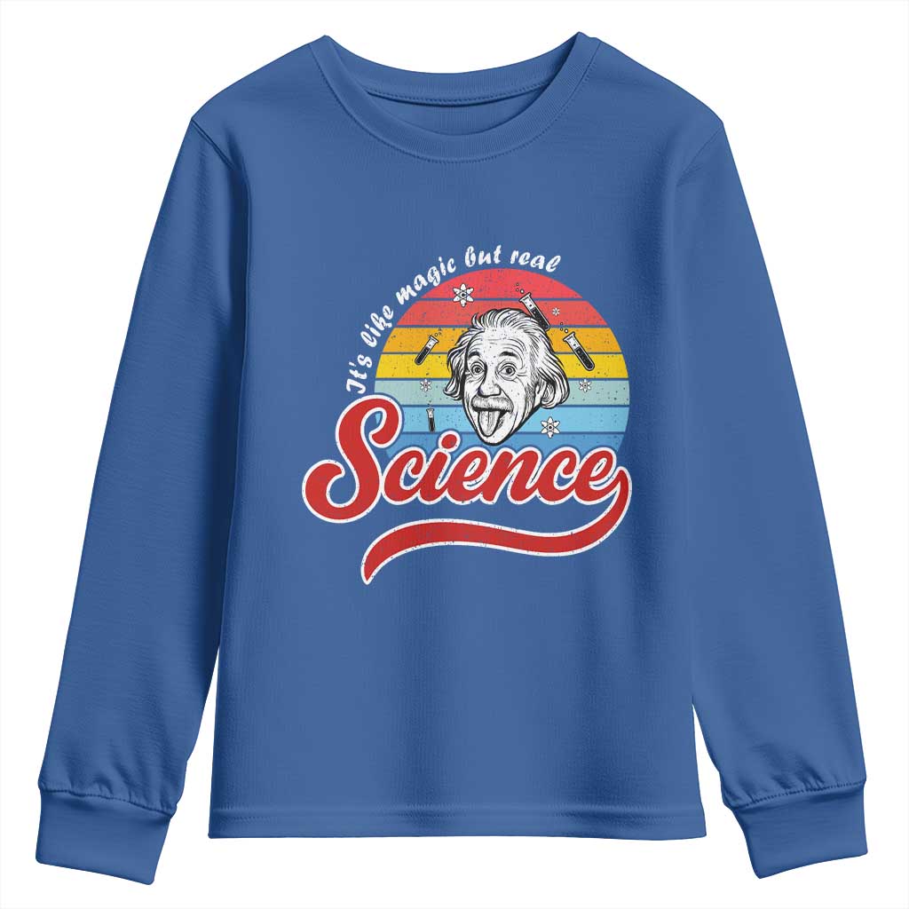 Science It Is Like Magic But Real Youth Sweatshirt Funny Science Teacher TS14 Royal Blue Print Your Wear