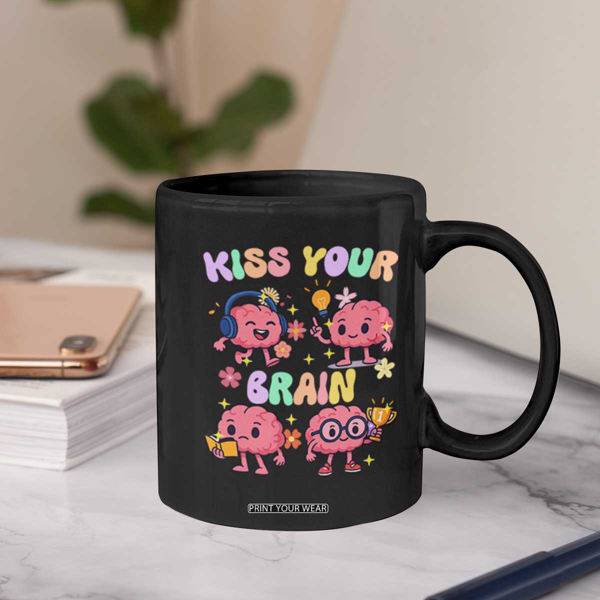 Kiss Your Brain Coffee Mug Funny Teacher TS14 Print Your Wear