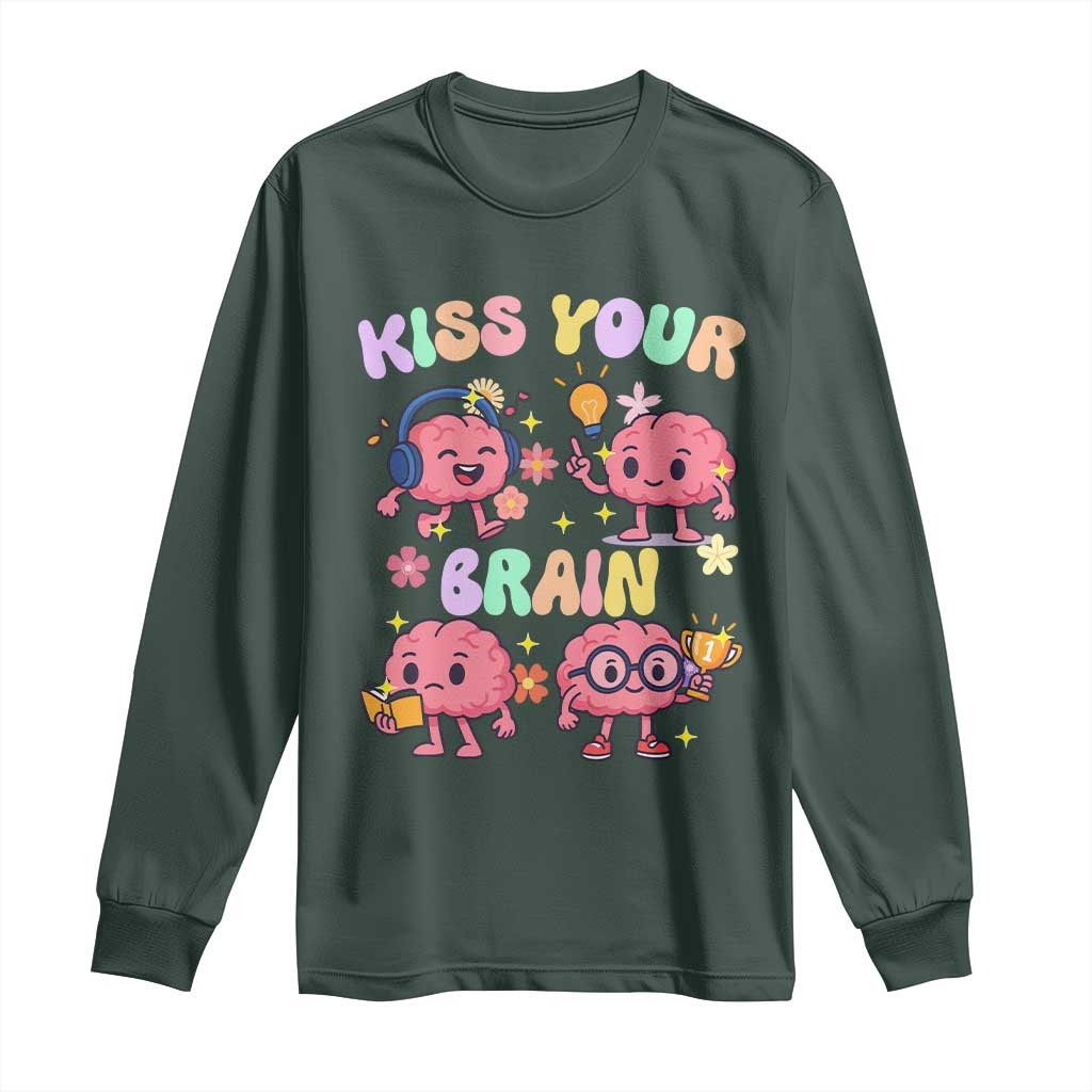 Kiss Your Brain Long Sleeve Shirt Funny Teacher TS14 Dark Forest Green Print Your Wear