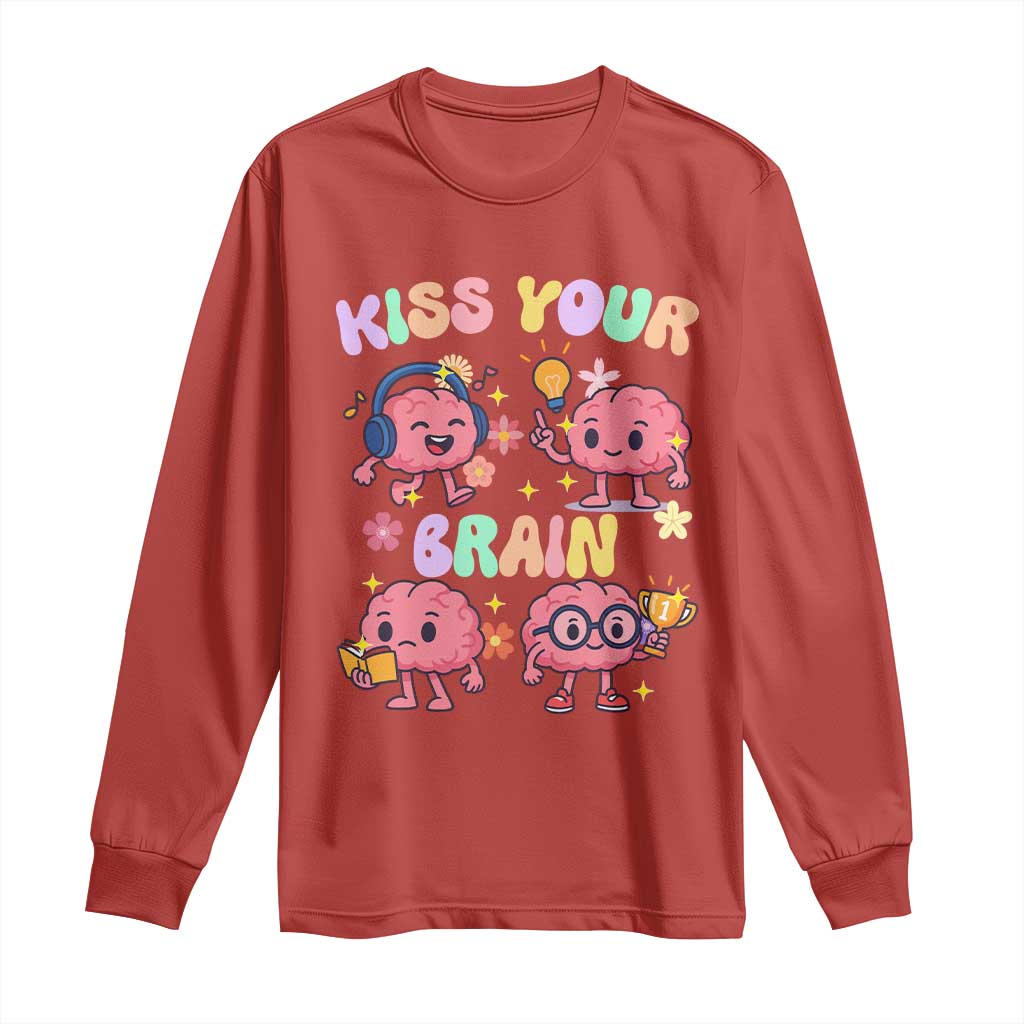 Kiss Your Brain Long Sleeve Shirt Funny Teacher TS14 Red Print Your Wear