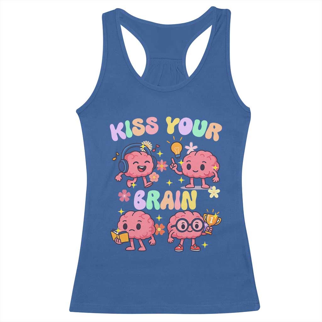 Kiss Your Brain Racerback Tank Top Funny Teacher TS14 Royal Blue Print Your Wear