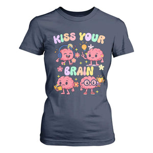 Kiss Your Brain T Shirt For Women Funny Teacher TS14 Navy Print Your Wear