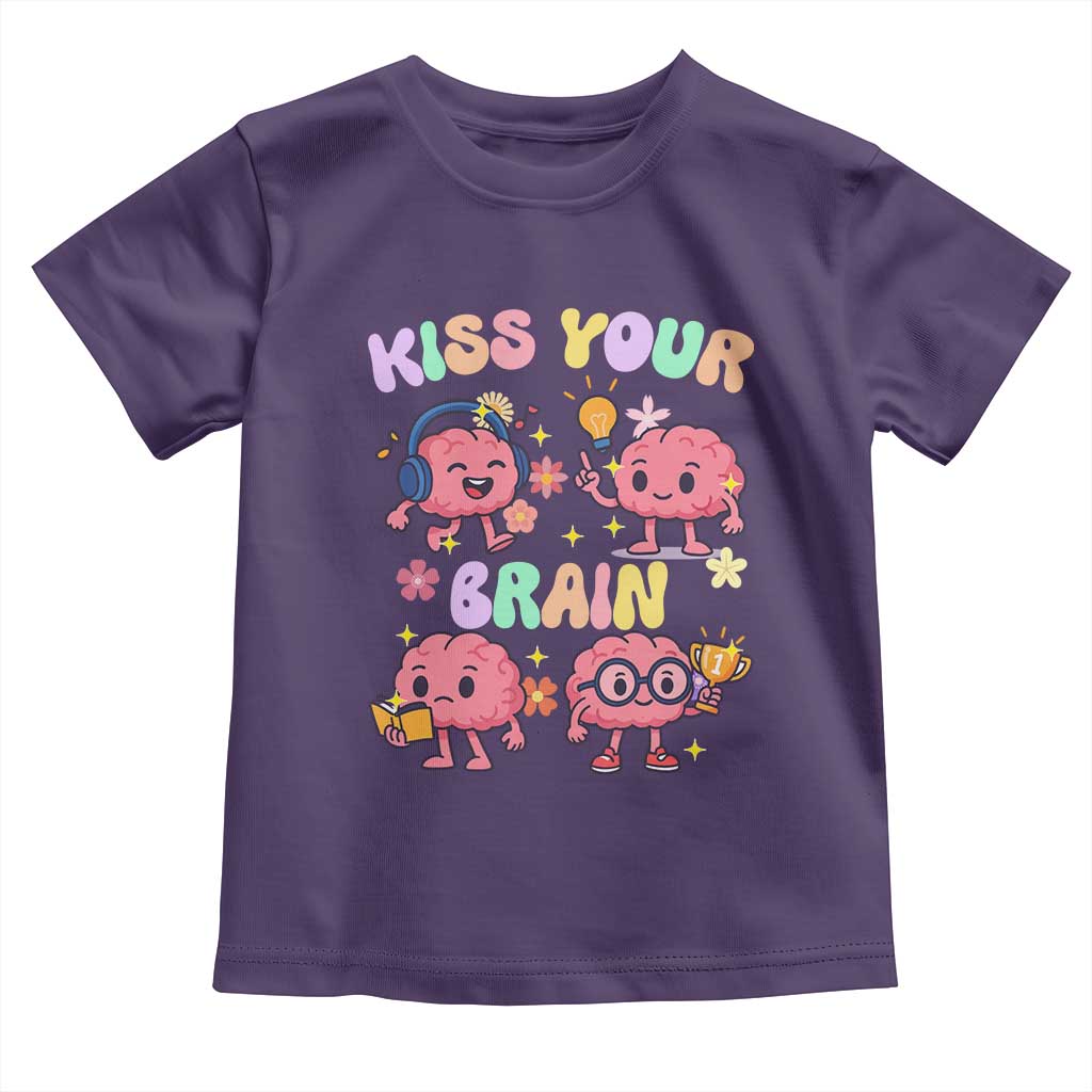 Kiss Your Brain Toddler T Shirt Funny Teacher TS14 Purple Print Your Wear