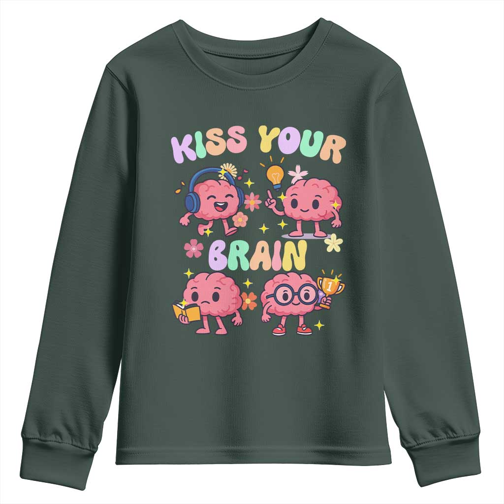 Kiss Your Brain Youth Sweatshirt Funny Teacher TS14 Dark Forest Green Print Your Wear