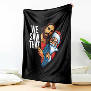 Funny Jesus Santa Meme Throw Blanket We Saw That Christmas TS14 Print Your Wear