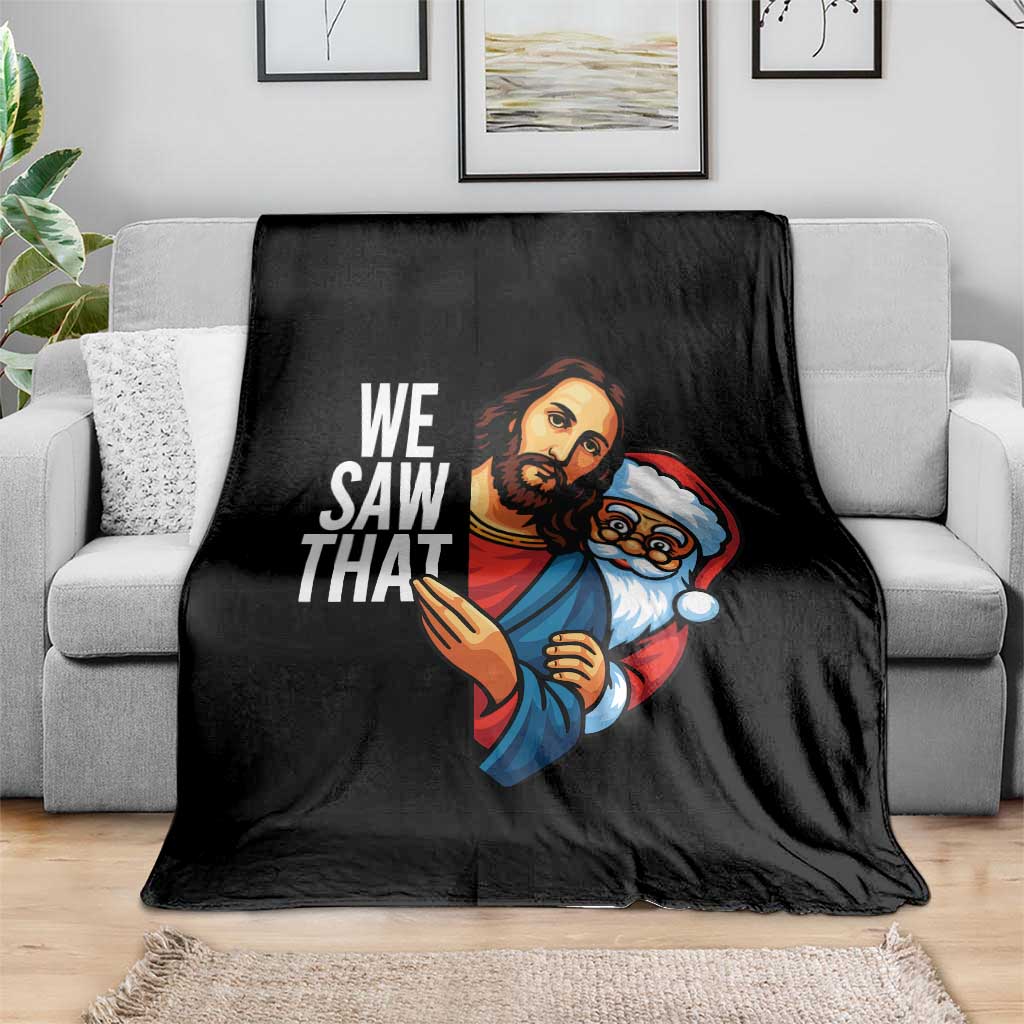 Funny Jesus Santa Meme Throw Blanket We Saw That Christmas TS14 Print Your Wear