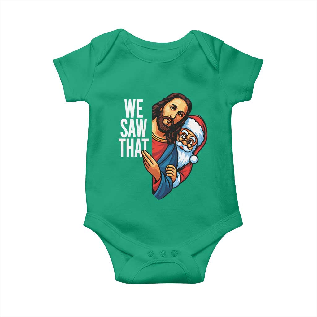 Funny Jesus Santa Meme Baby Onesie We Saw That Christmas TS14 Irish Green Print Your Wear