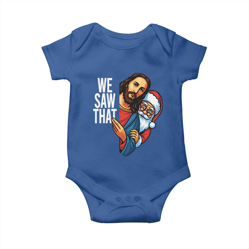 Funny Jesus Santa Meme Baby Onesie We Saw That Christmas TS14 Royal Blue Print Your Wear