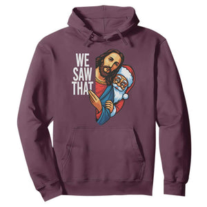 Funny Jesus Santa Meme Hoodie We Saw That Christmas - Print Your Wear