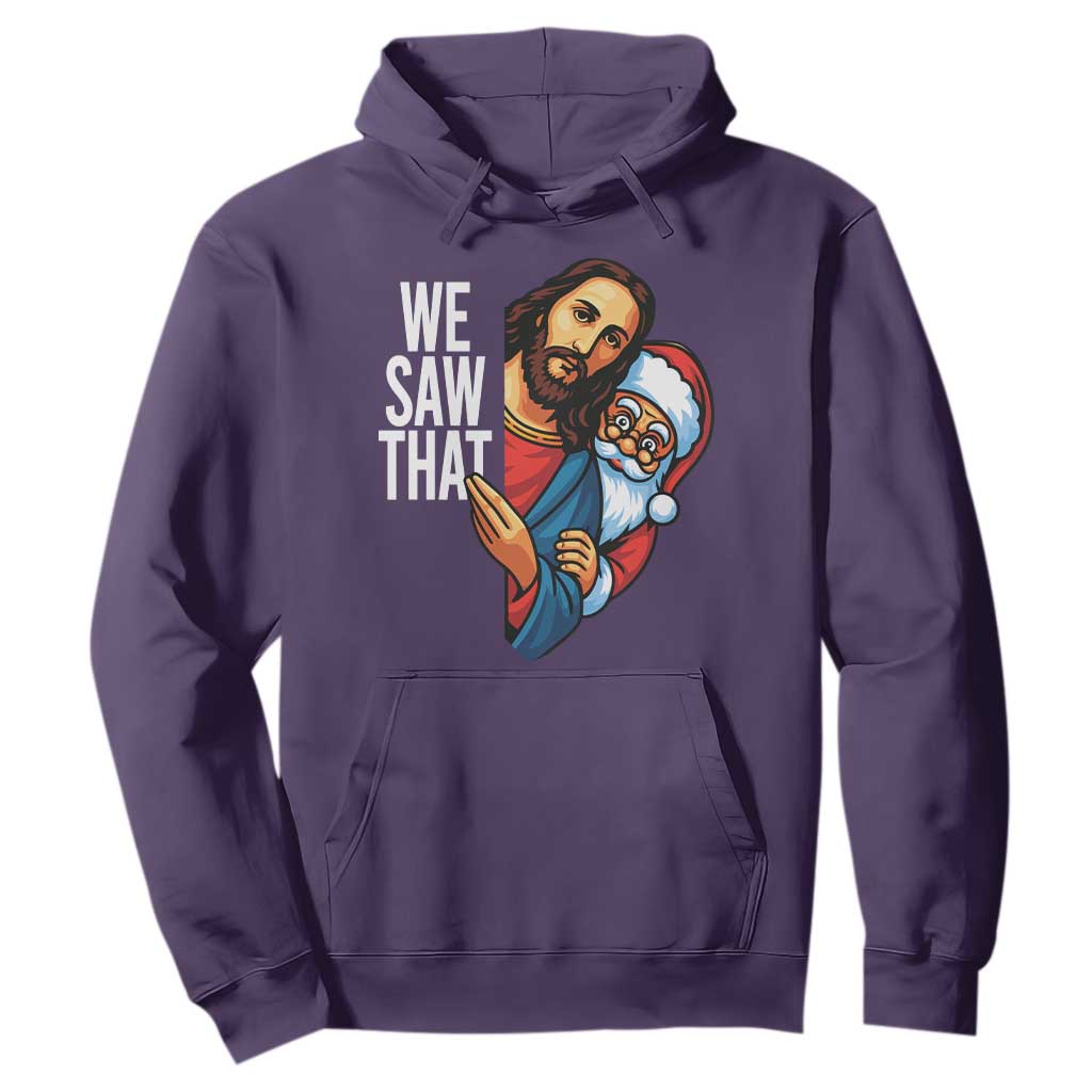 Funny Jesus Santa Meme Hoodie We Saw That Christmas TS14 Purple Print Your Wear