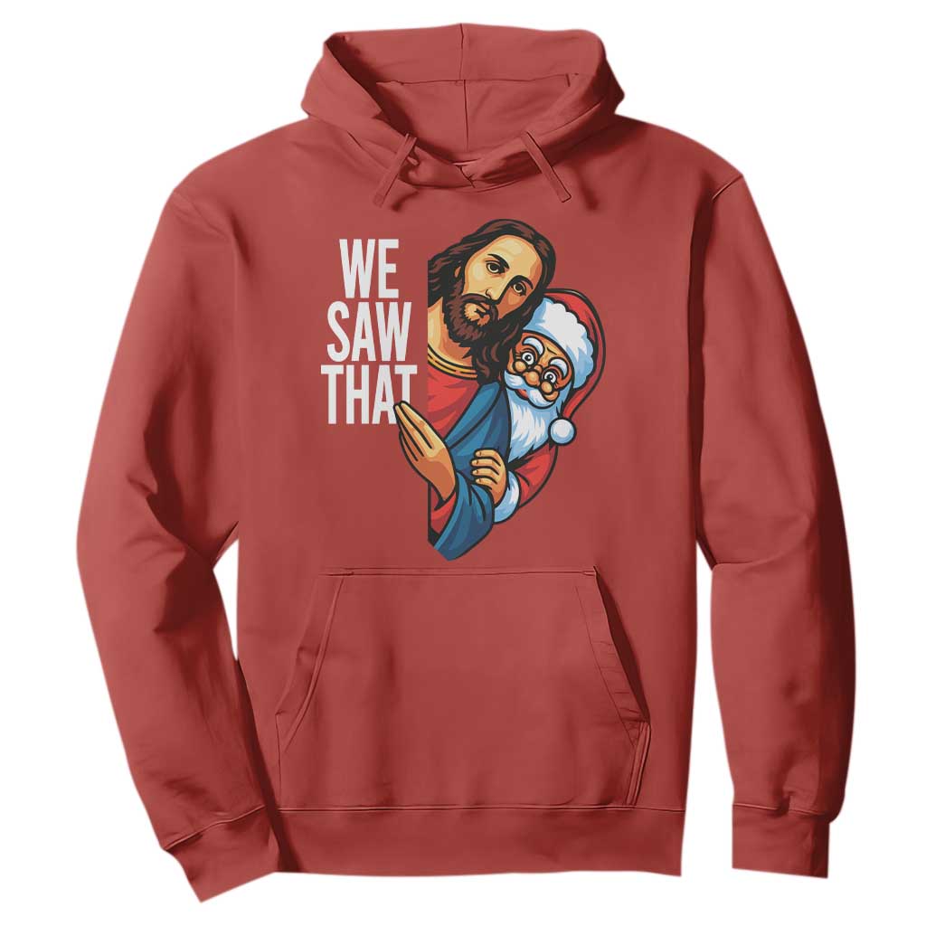 Funny Jesus Santa Meme Hoodie We Saw That Christmas TS14 Red Print Your Wear