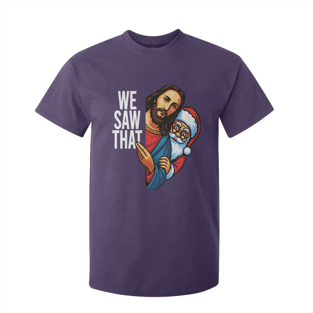 Funny Jesus Santa Meme T Shirt For Kid We Saw That Christmas TS14 Purple Print Your Wear