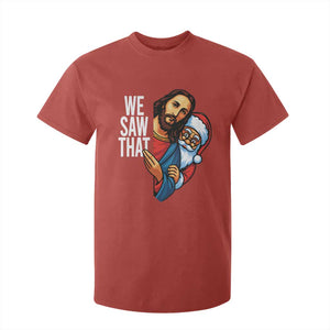 Funny Jesus Santa Meme T Shirt For Kid We Saw That Christmas - Print Your Wear