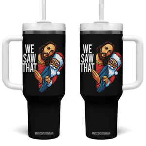 Funny Jesus Santa Meme Tumbler With Handle We Saw That Christmas - Print Your Wear