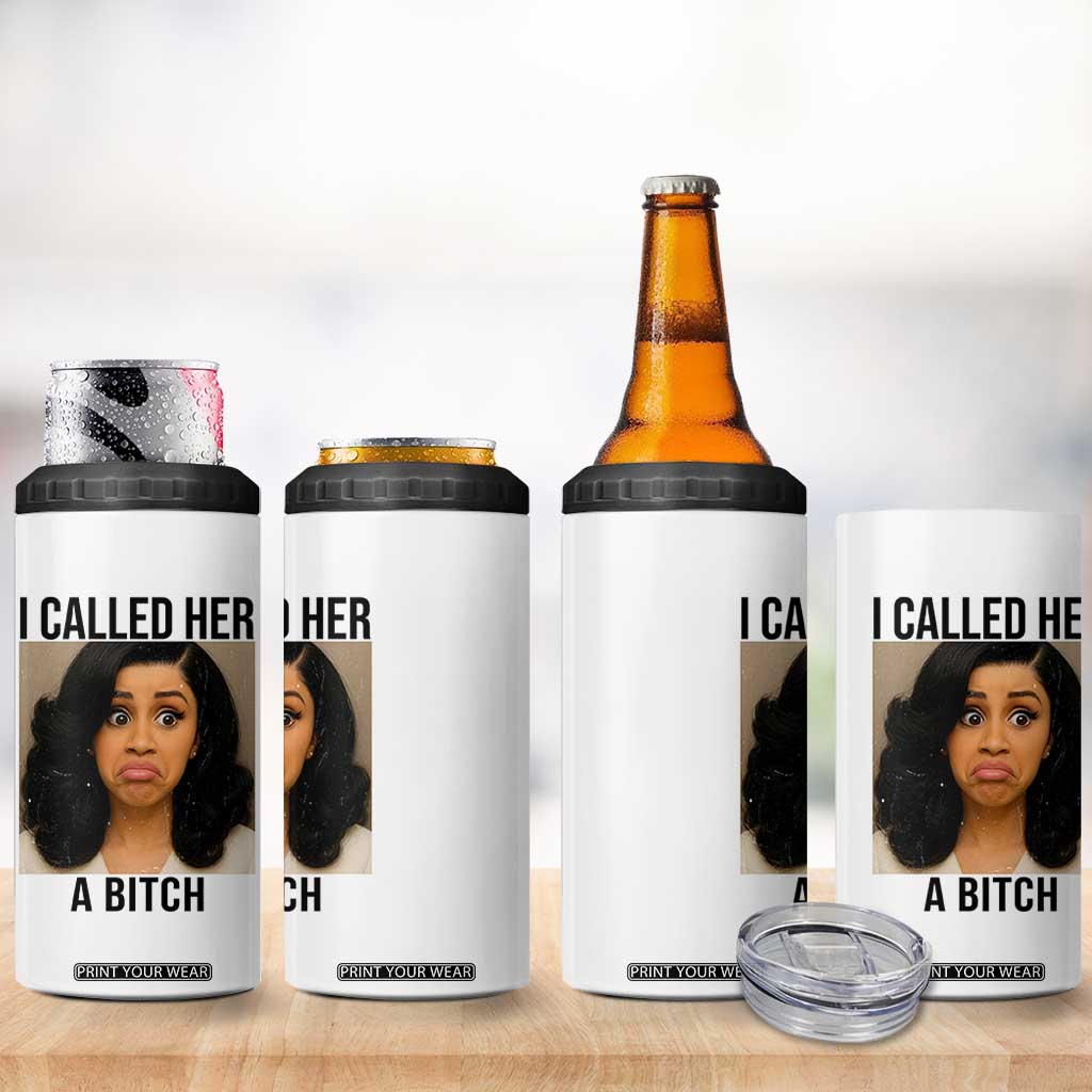 Funny Doll Face Meme 4 in 1 Can Cooler Tumbler I Called Her A Bitch TS14 Print Your Wear